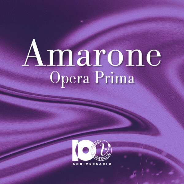 AMARONE OPERA PRIMA CELEBRA I 100 ANNI DEL CONSORZIO